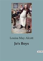 Couverture du livre « Jo's Boys » de Louisa May Alcott aux éditions Culturea