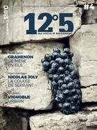 Couverture du livre « 12°5 des raisins et des hommes t.4 » de  aux éditions Thermostat 6