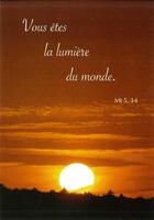 Couverture du livre « Carte postale lever de soleil - a l'unite - vous etes la lumiere du monde » de  aux éditions Traditions Monastiques