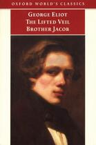 Couverture du livre « The lifted veil, and brother jacob » de George Eliot aux éditions Editions Racine