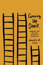 Couverture du livre « Coming up short: working-class adulthood in an age of uncertainty » de Silva Jennifer M aux éditions Editions Racine