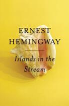 Couverture du livre « Islands in the stream » de Ernest Hemingway aux éditions Editions Racine