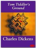 Couverture du livre « Tom Tiddler's ground » de Charles Dickens aux éditions Ebookslib