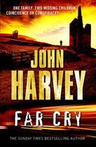 Couverture du livre « Far Cry » de John Harvey aux éditions Random House Digital