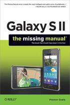 Couverture du livre « Galaxy S II ; the missing manual » de Preston Gralla aux éditions O Reilly