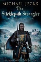 Couverture du livre « The Sticklepath Strangler » de Jecks Michael aux éditions Simon And Schuster Uk