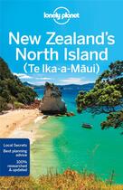 Couverture du livre « New Zealand's ; north island (4e édition) » de  aux éditions Lonely Planet France