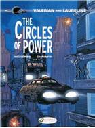 Couverture du livre « Valerian t.15 ; the circles of power » de Pierre Christin et Jean-Claude Mézières aux éditions Cinebook