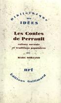 Couverture du livre « Les contes de Perrault ; culture savante et traditions populaires » de Marc Soriano aux éditions Gallimard (patrimoine Numerise)