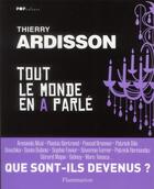 Couverture du livre « Tout le monde en a parlé » de Thierry Ardisson aux éditions Flammarion