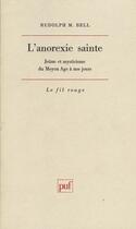 Couverture du livre « Anorexie sainte (l') » de Bell R.M. aux éditions Puf