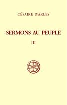 Couverture du livre « Sermons au peuple t.3 » de  aux éditions Cerf