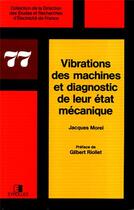 Couverture du livre « Vibrations des machines » de Morel aux éditions Edf