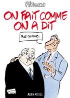 Couverture du livre « On fait comme on a dit » de Rene Petillon aux éditions Glenat