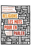 Couverture du livre « Religions, les mots pour en parler » de Francois Boespflug aux éditions Bayard