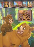 Couverture du livre « Frère des ours » de Disney aux éditions Disney Hachette