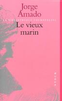 Couverture du livre « Le Vieux Marin » de Amado-J aux éditions Stock