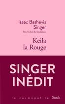 Couverture du livre « Keila la rouge » de Isaac Bashevis-Singer aux éditions Stock