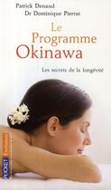 Couverture du livre « Le programme Okinawa » de Denaud/Pierrat aux éditions Pocket