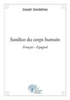 Couverture du livre « Sandico du corps humain » de Joseph Sandalinas aux éditions Edilivre