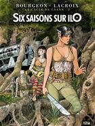 Couverture du livre « Le cycle de Cyann T.2 ; six saisons sur ilO » de Claude Lacroix et Francois Bourgeon aux éditions 12 Bis