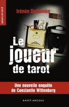 Couverture du livre « Le joueur de tarot » de Irenee Deltombe aux éditions Ravet-anceau