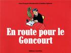 Couverture du livre « En route pour le Goncourt » de Jean-Francois Kierzkowski et Mathieu Ephrem aux éditions Cornelius
