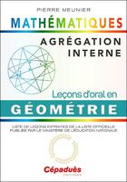 Couverture du livre « Agrégation interne de mathématiques ; leçons d'oral en géométrie » de Meunier aux éditions Cepadues