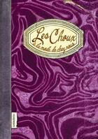 Couverture du livre « Les choux : à la mode de chez nous » de Sonia Ezgulian et Emmanuel Auger aux éditions Les Cuisinieres