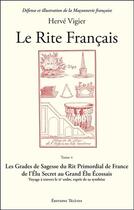 Couverture du livre « Le rite français t.5 ; les grades de sagesse du rite primordial de France » de Herve Vigier aux éditions Teletes