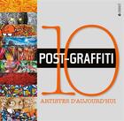 Couverture du livre « Post-graffiti ; 10 artistes d'aujourd'hui » de  aux éditions Criteres