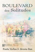 Couverture du livre « Boulevard des solitudes » de Dan/Stefan aux éditions Mix Editions