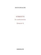 Couverture du livre « Streitti : La confrontation (Lémistè 4) » de Monchoachi aux éditions Obsidiane