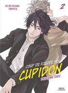 Couverture du livre « Coup de foudre pour Cupidon Tome 2 » de Minta Suzumaru aux éditions Boy's Love