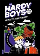 Couverture du livre « Les hardy boys : Le mystère du vieux moulin » de Franklin W. Dixon aux éditions Novel