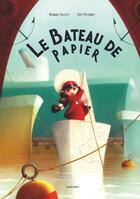 Couverture du livre « Le bateau de papier » de Bernard Villiot et Eric Puybaret aux éditions Margot