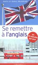 Couverture du livre « Se Remettre A L'Anglais En 10 Mn Par Jour » de Amita Mukerjee et Gopal Mukerjee aux éditions Marabout