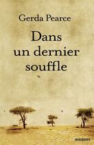 Couverture du livre « Dans un dernier souffle » de Gerda Pearce aux éditions Marabout