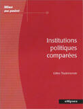 Couverture du livre « Institutions politiques comparees » de Gilles Toulemonde aux éditions Ellipses