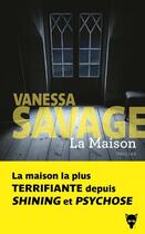 Couverture du livre « La maison » de Vanessa Savage aux éditions La Martiniere
