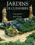 Couverture du livre « Jardins de cuisiniers » de Patrice De Nussac et Georges Herscher aux éditions Actes Sud