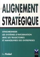 Couverture du livre « Alignement stratégique » de Eric Fimbel aux éditions Pearson