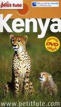 Couverture du livre « Kenya 2012 petit fute + dvd » de Collectif Petit Fute aux éditions Le Petit Fute