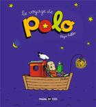 Couverture du livre « Polo : le voyage de Polo » de Regis Faller aux éditions Bd Kids