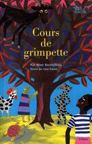 Couverture du livre « Le cours de grimpette » de Mimi Barthelemy et Irene Schoch aux éditions Syros