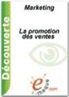 Couverture du livre « La promotion des ventes » de Isabelle Muratore aux éditions E-theque