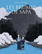Couverture du livre « Les brumes de Sapa » de Lolita Sechan aux éditions Delcourt