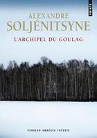 Couverture du livre « L'archipel du goulag » de Alexandre Soljenitsyne aux éditions Points