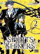 Couverture du livre « Spirits seekers Tome 2 » de Onigunsou aux éditions Pika