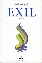 Couverture du livre « Exil » de Marie-Aimee C. aux éditions Albouraq